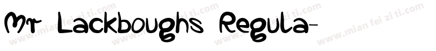 Mr Lackboughs Regula字体转换